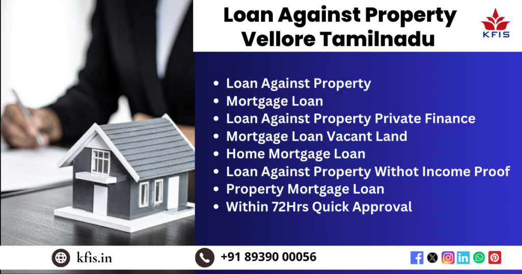 Loan Against Property In Vellore
